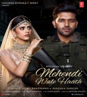 Guru Randhawa - Mehndi Wale Hath