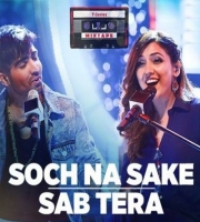 Sab Tera - Soch Na Sake