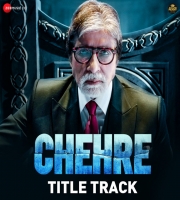 Chehre (Title Track)