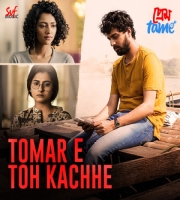 Tomar E Toh Kachhe