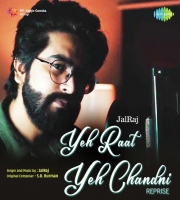 Yeh Raat Yeh Chandni (Reprise) - JalRaj