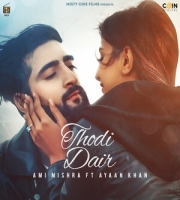 Thodi Dair - Rashmi Virag