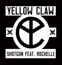 Shotgun - Yellow Claw