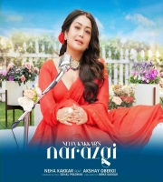 Narazgi - Neha Kakkar, Akshay Oberoi