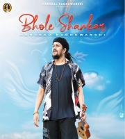Bhole Shankar - Hansraj Raghuwanshi