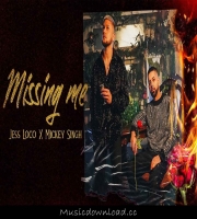 Missing Me - JESS LOCO X MICKEY SINGH