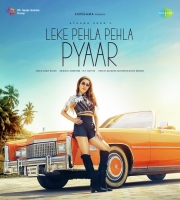 Leke Pehla Pehla Pyar - Ayaana Khan,Ramji Gulati