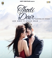 Thodi Dair - Ash King, Ayaan Khan