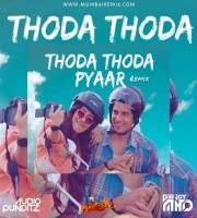 Punditz x DJ Mhd - Thoda Thoda Pyaar Remix