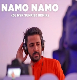 DJ NYK Sunrise Remix - ॐ - Namo Namo Song
