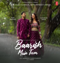 Baarish Mein Tum - Neha Kakkar, Rohanpreet