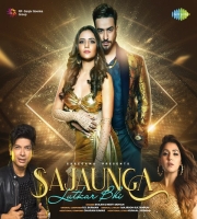 Sajaunga Lutkar Bhi - Shaan, Neeti Mohan