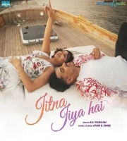 Jitna Jiya Hai - Raj Barman