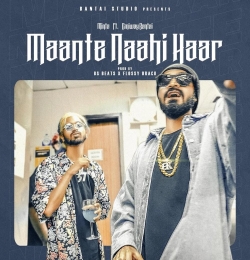 Maante Naahi Haar - Emiway Bantai, Minta