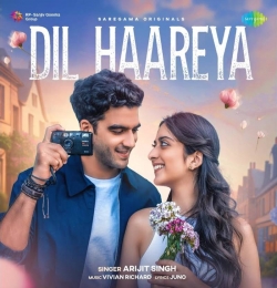 Dil Haareya - Arijit Singh - Tanya Maniktala