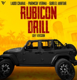 Rubicon Drill - Laddi Chahal - Parmish Verma - Gurlez Akhtar